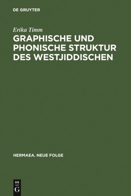 Erika Timm - Graphische und phonische Struktur des Westjiddischen, E-bok