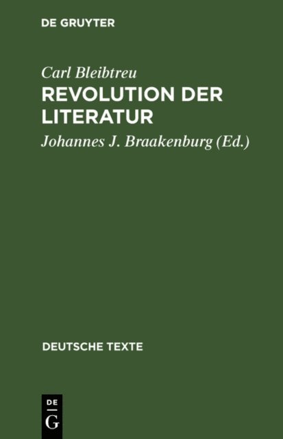 Carl Bleibtreu, Johannes J. Braakenburg - Revolution der Literatur, E-bok