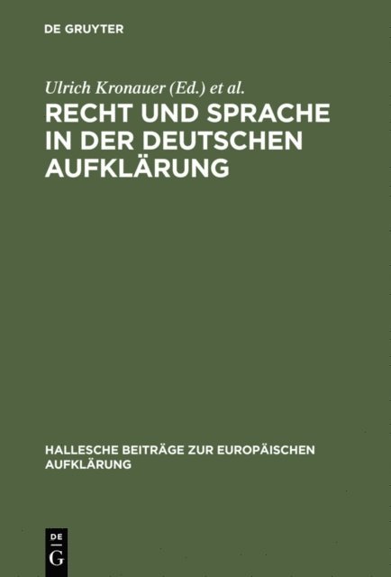 Jorn Garber, Ulrich Kronauer - Recht und Sprache in der deutschen Aufklärung, E-bok