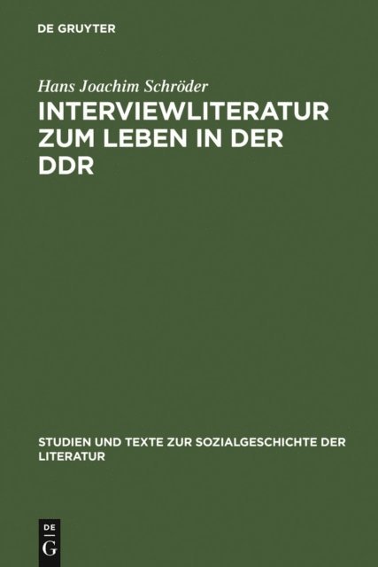 Hans Joachim Schroder - Interviewliteratur zum Leben in der DDR, E-bok