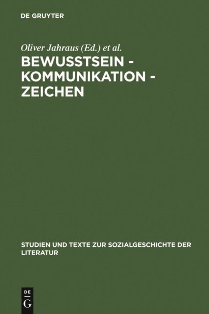 Nina Ort, Oliver Jahraus - Bewußtsein – Kommunikation – Zeichen, E-bok