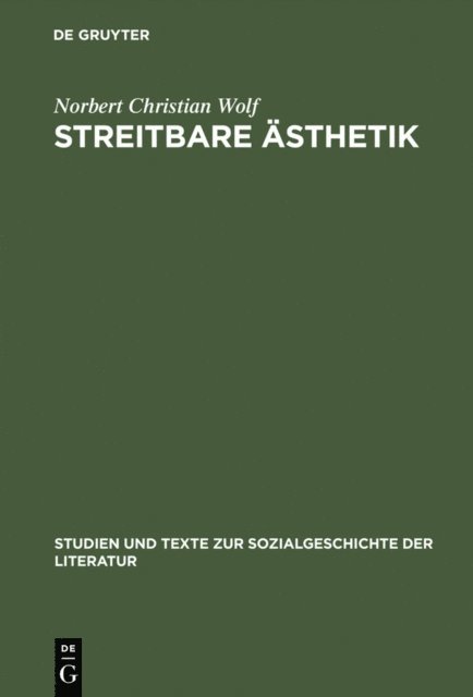 Norbert Christian Wolf - Streitbare Ästhetik, E-bok