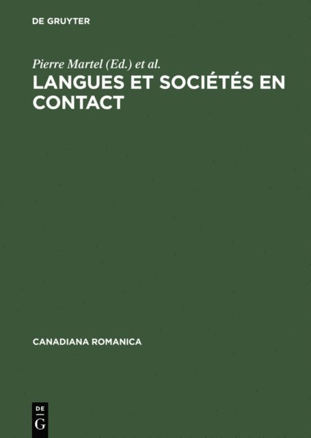 Jacques Maurais, Pierre Martel - Langues et sociétés en contact, E-bok