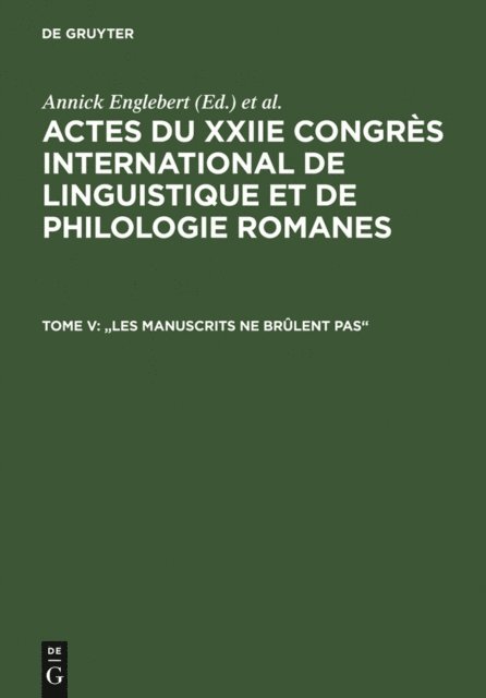 Dan van Raemdonck, Laurence Rosier, Michel Pierrard, Annick Englebert - "Les manuscrits ne brûlent pas", E-bok