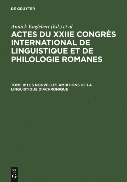 Annick Englebert - Les nouvelles ambitions de la linguistique diachronique, E-bok