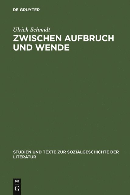 Ulrich Schmidt - Zwischen Aufbruch und Wende, E-bok