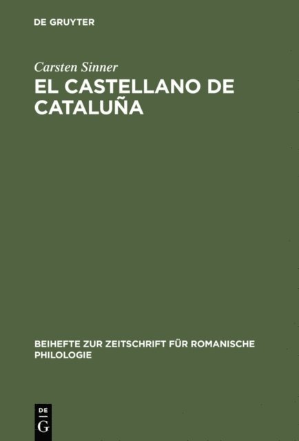 Carsten Sinner - El castellano de Cataluña, E-bok