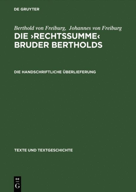 Berthold von Freiburg, Helmut Weck - Die handschriftliche Überlieferung, E-bok