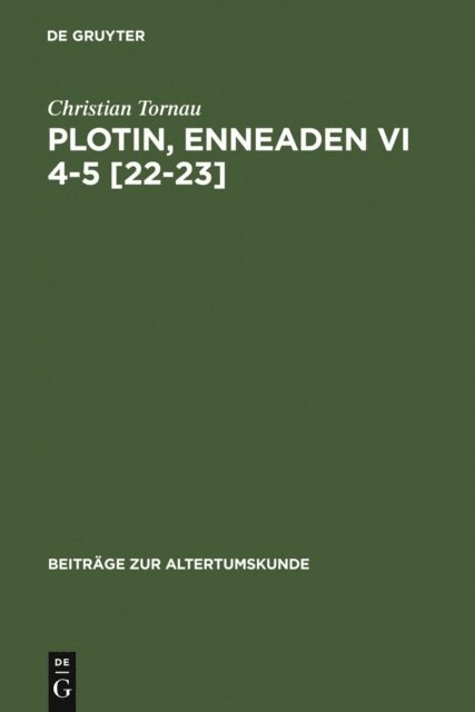 Christian Tornau - Plotin, Enneaden VI 4-5 [22-23], E-bok
