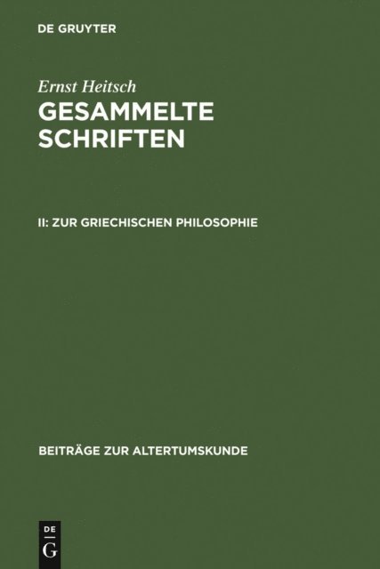 Ernst Heitsch - Zur griechischen Philosophie, E-bok