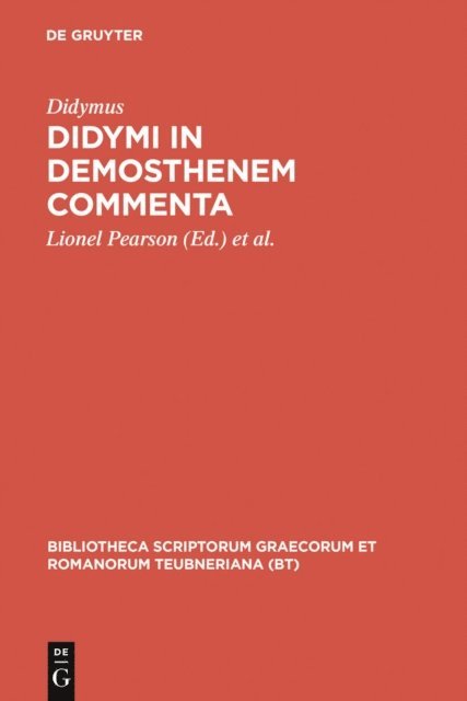 Didymus, Susan Stephens, Lionel Pearson - Didymi in Demosthenem commenta, E-bok