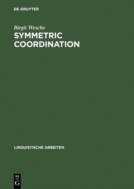 Birgit Wesche - Symmetric Coordination, E-bok