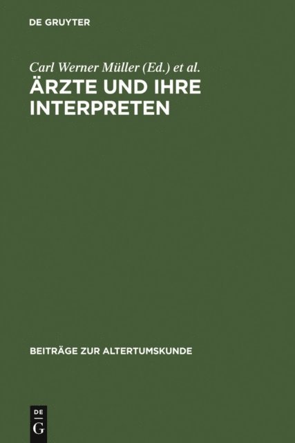 Carl Wolfram Brunschon, Christian Brockmann, Carl Werner Muller - Ärzte und ihre Interpreten, E-bok