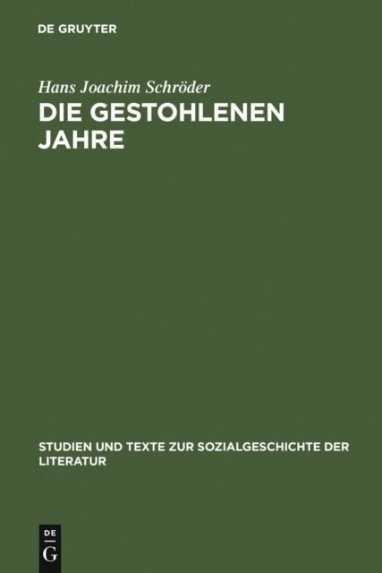 Hans Joachim Schroder - Die gestohlenen Jahre, E-bok