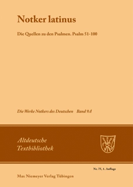 Petrus W. Tax - Notker latinus. Die Quellen zu den Psalmen, E-bok