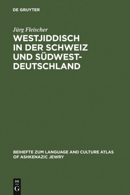 Jurg Fleischer - Westjiddisch in der Schweiz und Südwestdeutschland, E-bok