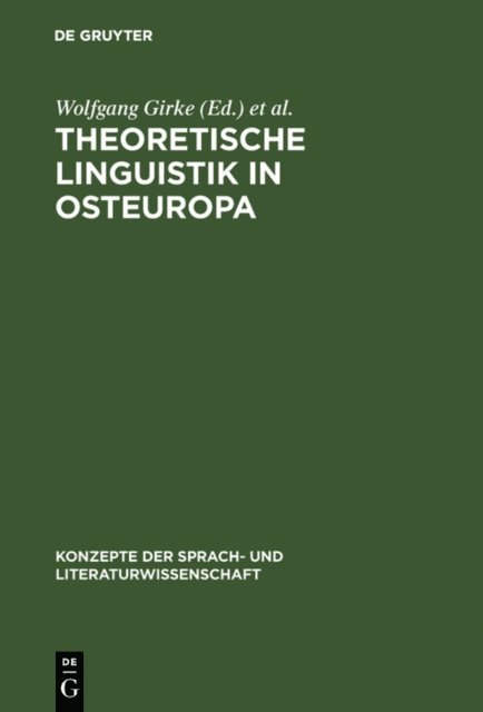 Helmut Jachnow, Wolfgang Girke - Theoretische Linguistik in Osteuropa, E-bok