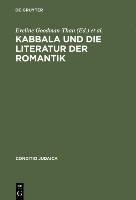 Christoph Schulte, Gert Mattenklott, Eveline Goodman-Thau - Kabbala und die Literatur der Romantik, E-bok