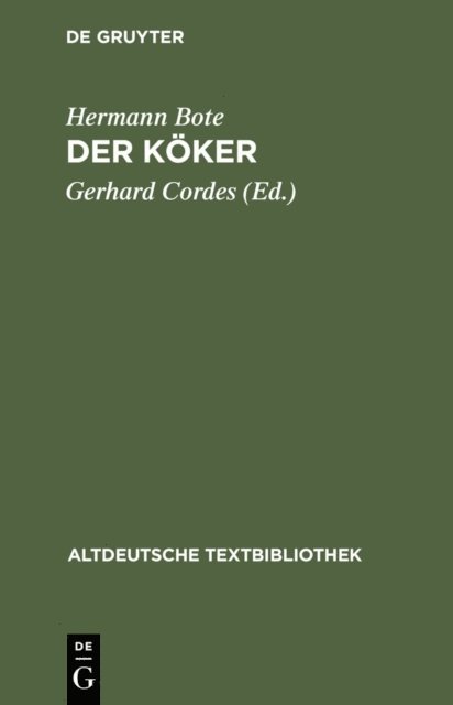 Gerhard Cordes - Der Köker, E-bok