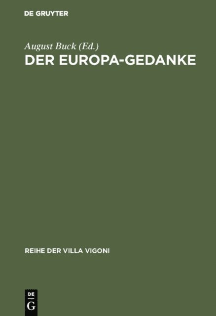 August Buck - Der Europa-Gedanke, E-bok