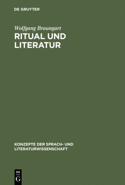 Wolfgang Braungart - Ritual und Literatur, E-bok