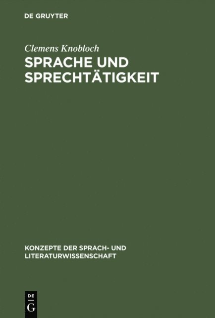 Clemens Knobloch - Sprache und Sprechtätigkeit, E-bok