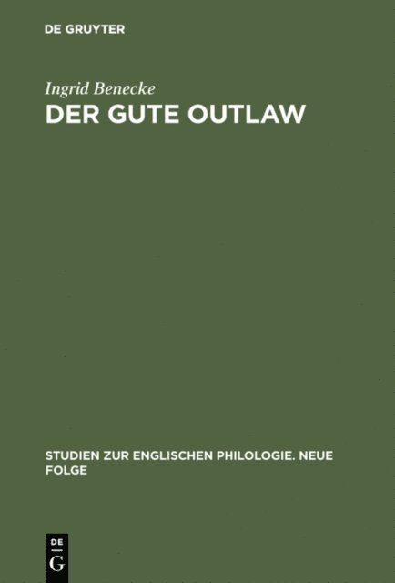 Ingrid Benecke - Der gute Outlaw, E-bok