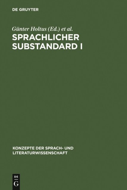 Edgar Radtke, Gunter Holtus - Sprachlicher Substandard I, E-bok