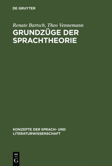 Theo Vennemann, Renate Bartsch - Grundzüge der Sprachtheorie, E-bok