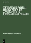 Generalized Poisson Models and their Applications in Insurance and Finance