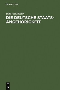 Die deutsche Staatsangehörigkeit