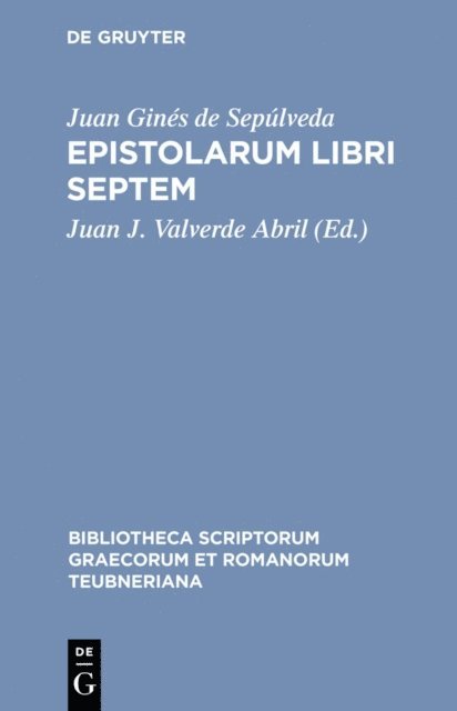 Juan Gines de Sepulveda, Juan J. Valverde Abril - Epistolarum libri septem, E-bok. Tillgänglighet: Lägg i varukorg