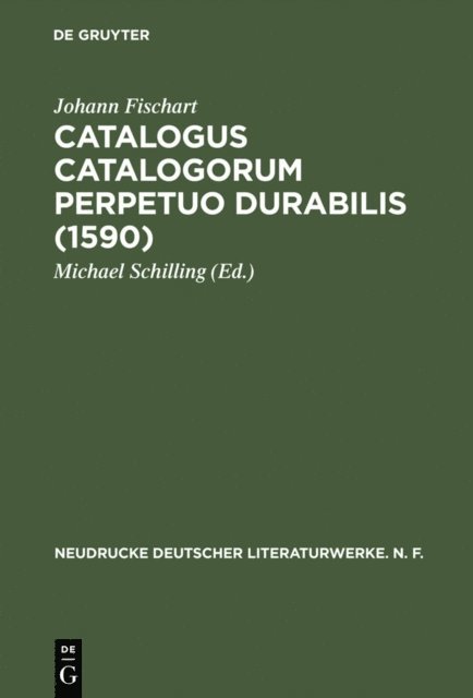 Michael Schilling - Catalogus Catalogorum perpetuo durabilis (1590), E-bok