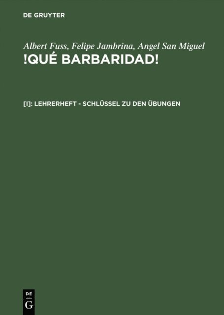 Angel San Miguel, Felipe Jambrina, Albert Fuss - Lehrerheft – Schlüssel zu den Übungen, E-bok