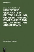 Umwelt und Geschichte in Deutschland und Groÿbritannien