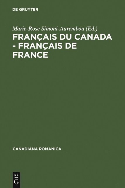 Marie-Rose Simoni-Aurembou - Français du Canada - Français de France, E-bok