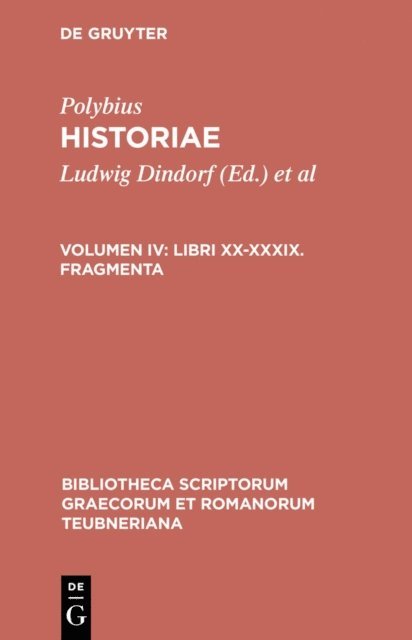 Polybius, Theodor Buttner-Wobst, Ludwig Dindorf - Libri XX-XXXIX. Fragmenta, E-bok