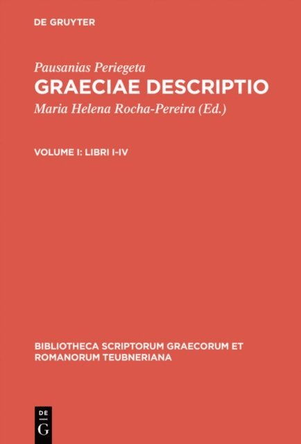 Pausanias Periegeta, Maria Helena Rocha-Pereira - Libri I-IV, E-bok
