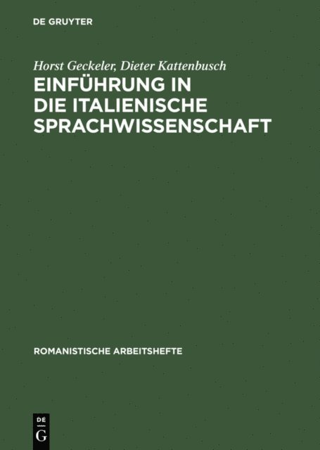 Dieter Kattenbusch, Horst Geckeler - Einführung in die italienische Sprachwissenschaft, E-bok