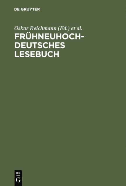 Klaus-Peter Wegera, Oskar Reichmann - Frühneuhochdeutsches Lesebuch, E-bok