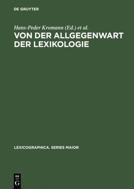 Anne Lise Kjaer, Hans-Peder Kromann - Von der Allgegenwart der Lexikologie, E-bok