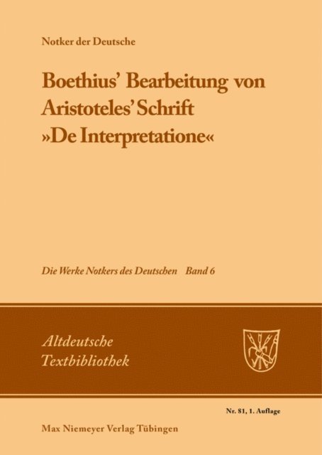 Notker der Deutsche, James C. King - Boethius' Bearbeitung von Aristoteles' Schrift »De Interpretatione«, E-bok