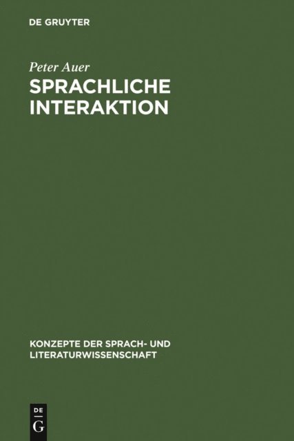 Peter Auer - Sprachliche Interaktion, E-bok