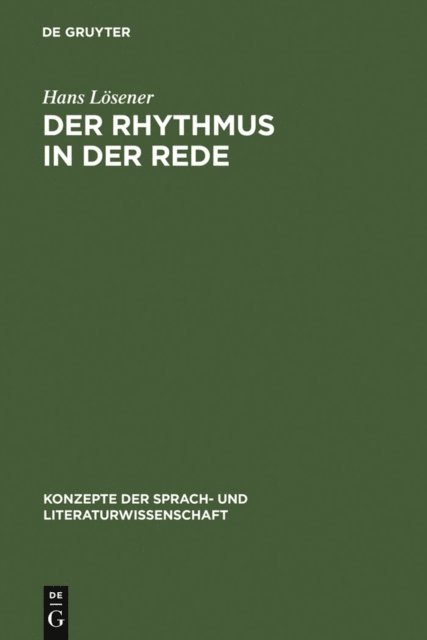 Hans Losener - Der Rhythmus in der Rede, E-bok