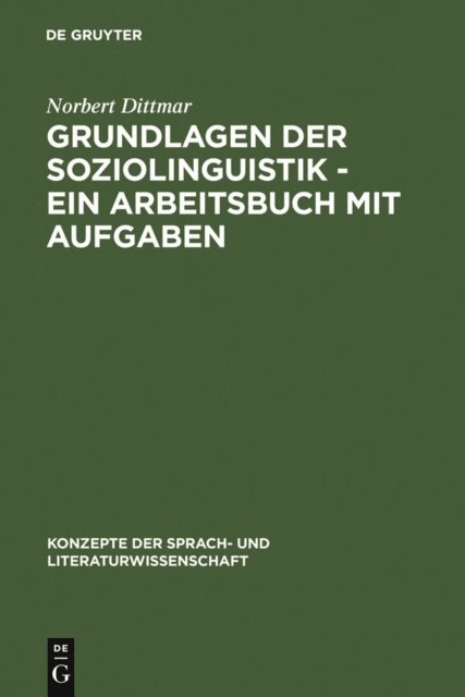 Norbert Dittmar - Grundlagen der Soziolinguistik - Ein Arbeitsbuch mit Aufgaben, E-bok