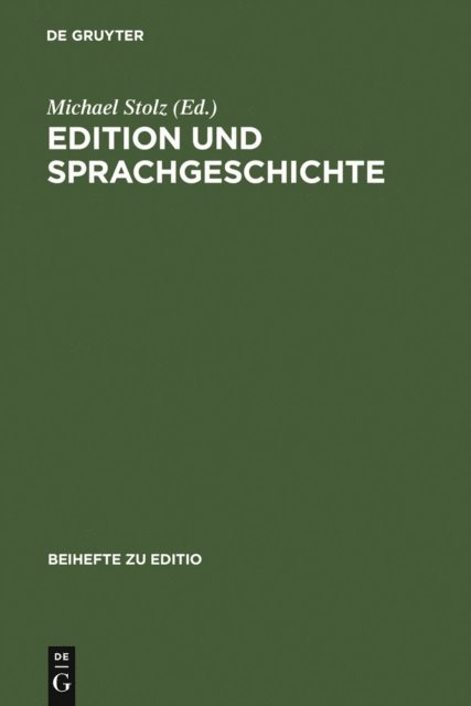 Michael Stolz - Edition und Sprachgeschichte, E-bok