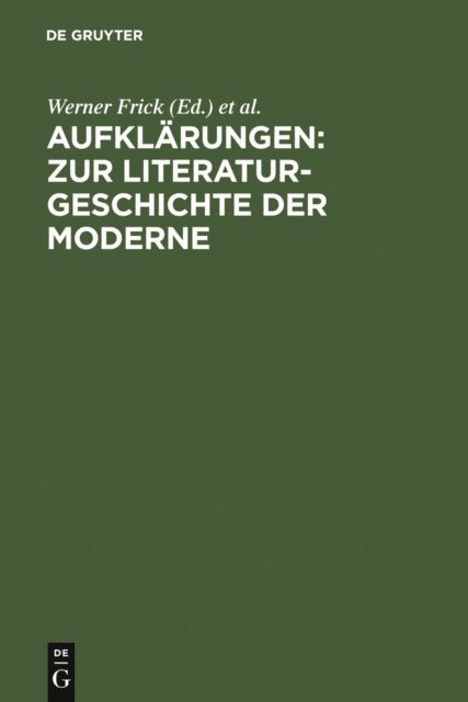 Susanne Komfort-Hein, Werner Frick - Aufklärungen: Zur Literaturgeschichte der Moderne, E-bok