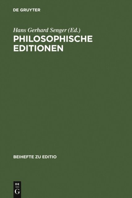 Hans Gerhard Senger - Philosophische Editionen, E-bok