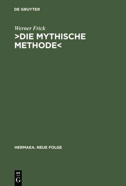 Werner Frick - ›Die mythische Methode‹, E-bok