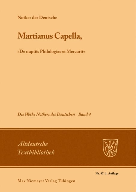 Notker der Deutsche, James C. King - Martianus Capella, »De nuptiis Philologiae et Mercurii«, E-bok
